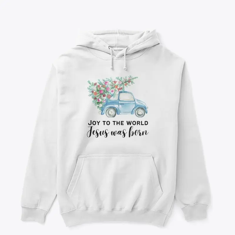 Jesus was Born | T-shirt Hoodie